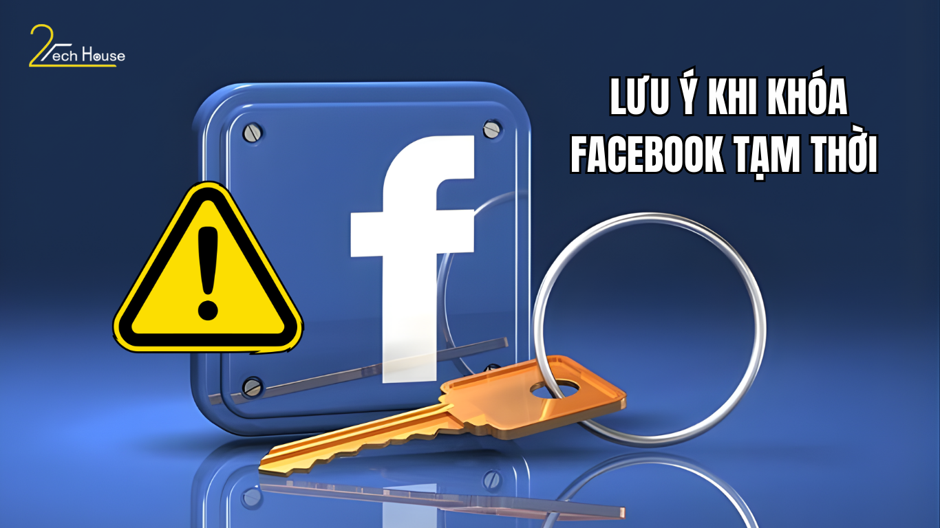 Cách khóa tài khoản Facebook tạm thời (Vô hiệu hóa). Hướng dẫn chi tiết A-Z nhanh và dễ thực hiện