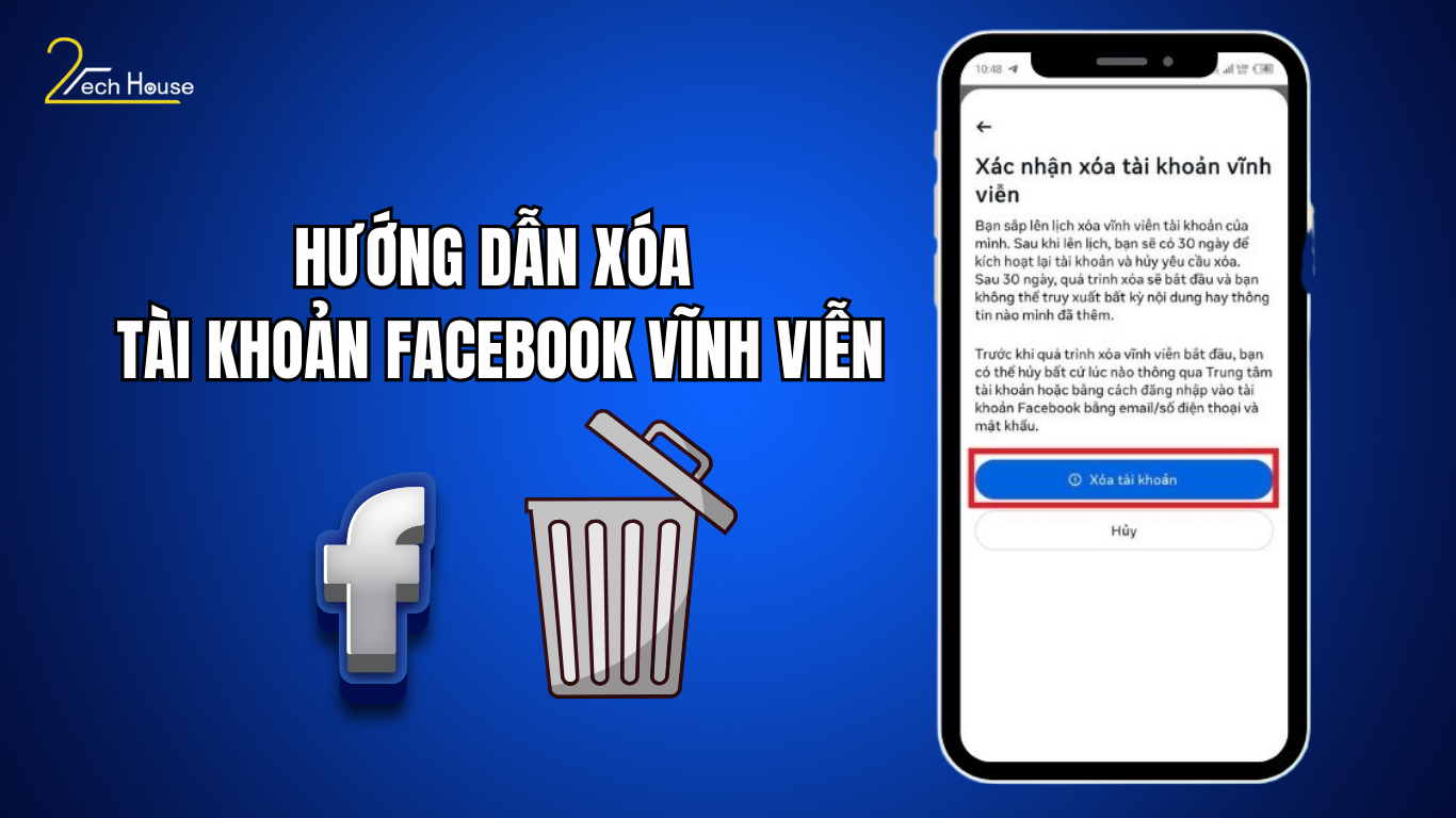 Hướng dẫn xóa tài khoản Facebook vĩnh viễn