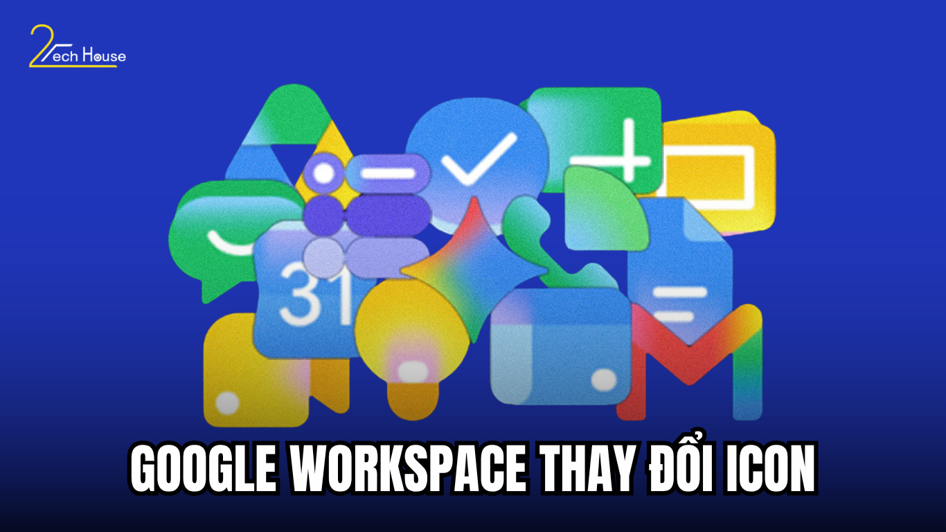 Google Workspace thay đổi icon. Diện mạo mới của Gmail, Drive và Docs có gì hot